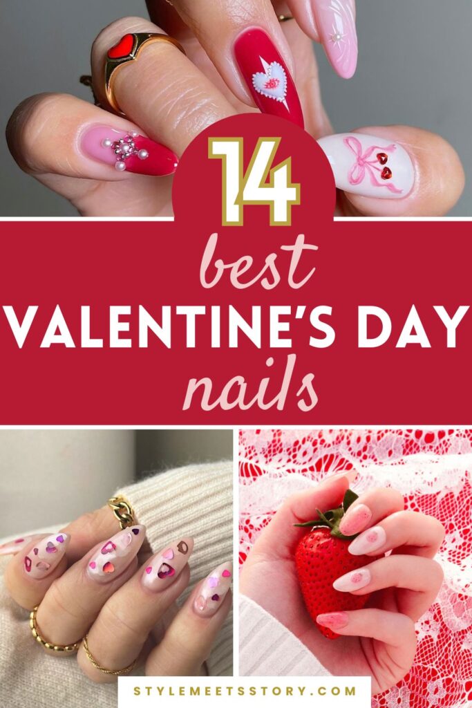 Pinterest pin that reads "14 best valentine's day nails" and a collage of three pink and red manicures.