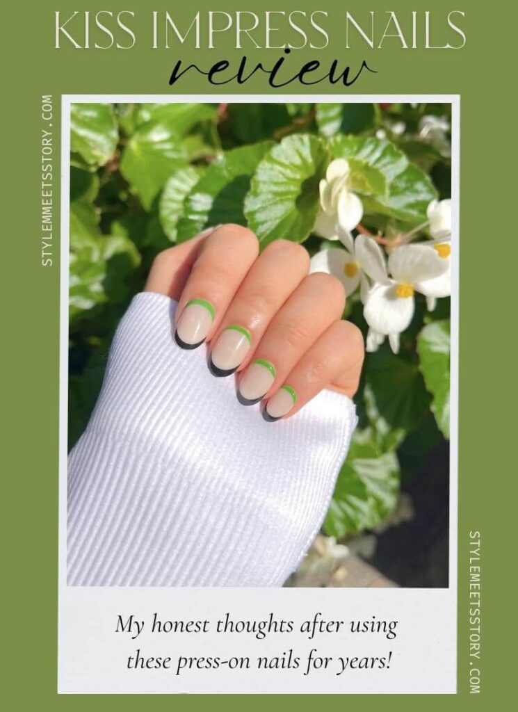Close up of press on nails with text written top KISS imPRESS Nails Review on a green background