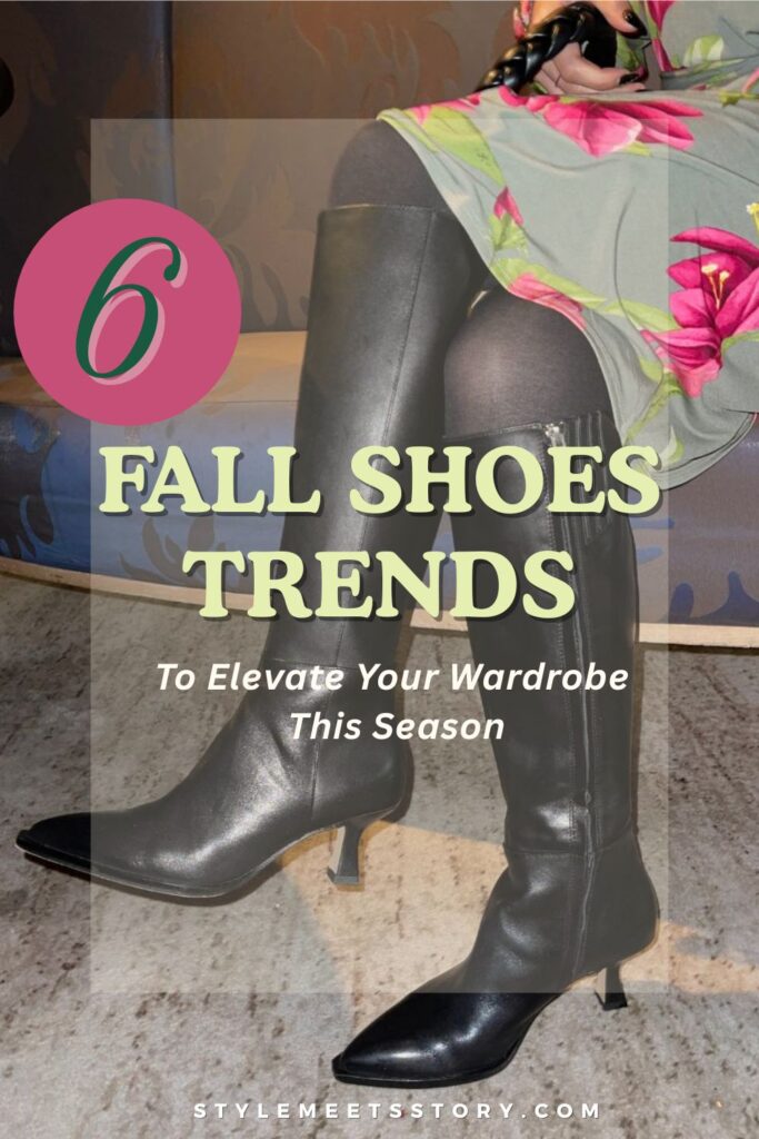 Close up of black knee-high fall boots featuring a text overlay that reads "6 fall shoes trends to elevate your wardrobe this season."