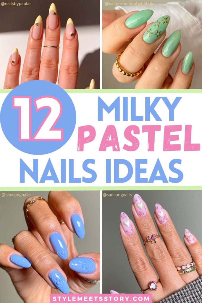 Pinterest pin with a quad of colorful nails and text that reads 12 Milky Pastel Nails Ideas.
