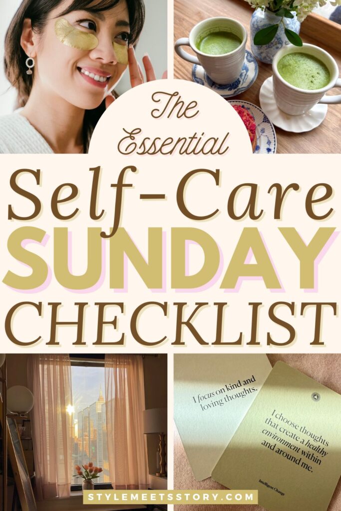 A Pinterest pin with a collage of self-care Sunday images; wearing a gold eye mask, cups of matcha, a window, and affirmation cards.